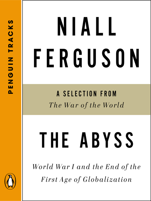Title details for The Abyss by Niall Ferguson - Available